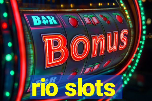 rio slots